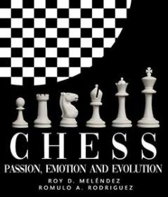 CHESS - PASSION, EMOTION AND EVOLUTION
