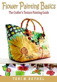Flower Painting Basics - The Crafter's Texture Painting Guide - DIY Fabric Painting Tutorials