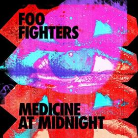 Foo Fighters - Medicine At Midnight (2021) [24 Bit Hi-Res] FLAC Album [PMEDIA] ⭐️