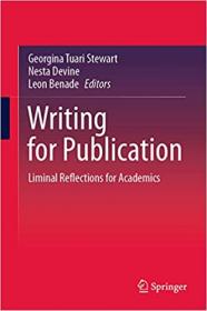 Writing for Publication - Liminal Reflections for Academics