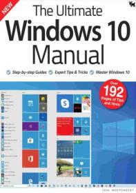 The Ultimate Windows 10 Manual - First Edition, 2021