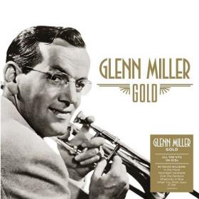 Glenn Miller - Gold (3CD) (2021) boxset
