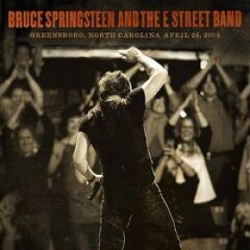 Bruce Springsteen & The E Street Band - Greensboro, North Carolina April 28, 2008 (2020) FLAC