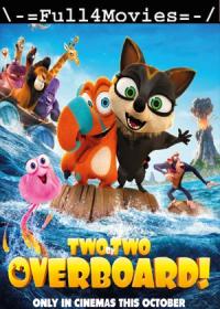 Two by Two Overboard (2021) 720p English HDRip x264 AAC By Full4Movies