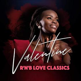 VA - Valentine R'N'B Love Classics (2021) Mp3 320kbps [PMEDIA] ⭐️