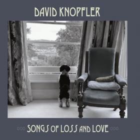 David Knopfler - Songs of Loss and Love (2020) [320]