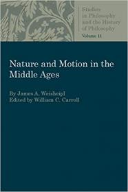 Nature and Motion in the Middle Ages