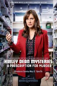 Hailey Dean Mystery  A Prescription for Murder (2019) HDTV 720p