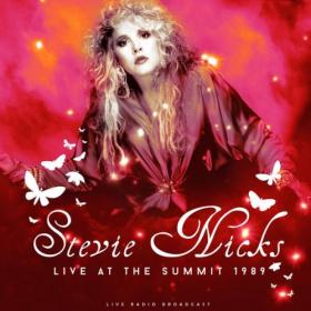 Stevie Nicks - Live at The Summit 1989 (live) (2021) Mp3 320kbps [PMEDIA] ⭐️