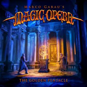 Marco Garau's Magic Opera - The Golden Pentacle (2021) [320]