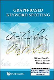 Graph-Based Keyword Spotting (Machine Perception and Artificial Intelligence)
