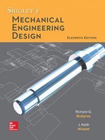 Shigley's Mechanical Engineering Design, 11th Edition (True PDF)