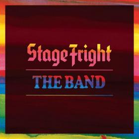 The Band - 1970 - Stage Fright (Deluxe Remix 2020)