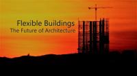 Flexible Buildings The Future of Architecture 1080p HDTV x264 AAC