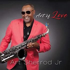 Art Sherrod Jr  - 2021 - Art Of Love