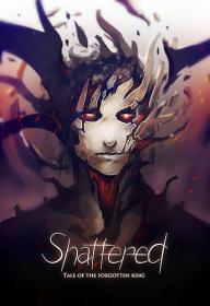 Shattered.Tale.of.the.Forgotten.King.REPACK-KaOs