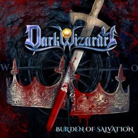 Dark Wizardry - 2020 - Burden Of Salvation (FLAC)
