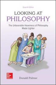 [ CourseWikia com ] Looking At Philosophy - The Unbearable Heaviness of Philosophy Made Lighter 7th Edition EPUB