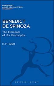 Benedict de Spinoza - The Elements of His Philosophy