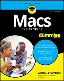 Macs For Seniors For Dummies, 4th Edition (True PDF)