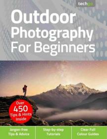 [ CourseWikia com ] Outdoor Photography For Beginners - 5th Edition 2021 (True PDF)