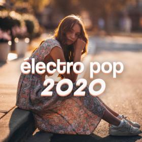 VA - Electro Pop 2020 (2020)