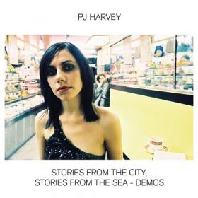 PJ Harvey - Stories From The City, Stories From The Sea - Demos (2021) Mp3 320kbps [PMEDIA] ⭐️