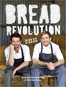 Bread Revolution - Rise Up and Bake!