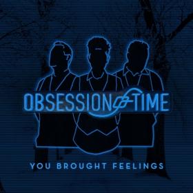 Obsession of Time - You Brought Feelings (Single) (2021)