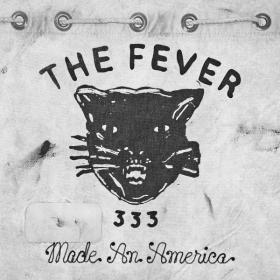 FEVER 333 - Made An America (EP) [24-48] 2018