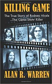 [ CourseWikia com ] Killing Game - The True Story of Rodney Alcala the Game Show Killer