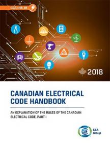 C22 1HB-2018 - Canadian Electrical Code Handbook - An Explanation Of The Rules Of The Canadian Electrical Code, Part 1