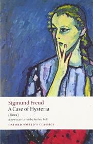 A Case of Hysteria - (Dora) (Oxford World's Classics)