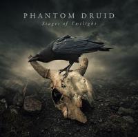 Phantom Druid - Stages of Twilight (2021) [320]