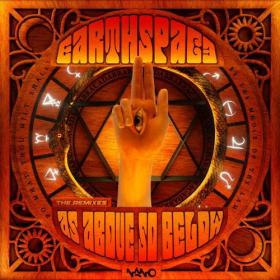 Earthspace - As Above So Below - The Remixes (2021)