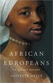 [ CourseWikia com ] African Europeans - An Untold History