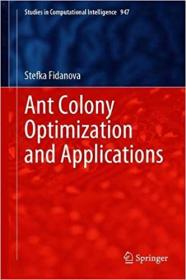 Ant Colony Optimization and Applications