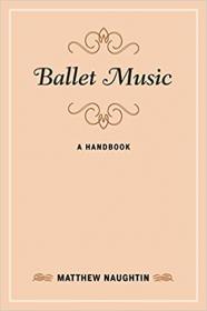 Ballet Music - A Handbook