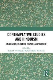 Contemplative Studies and Hinduism - Meditation, Devotion, Prayer, and Worship