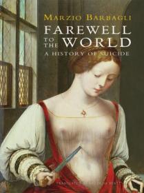 Farewell to the World - A History of Suicide (True EPUB)