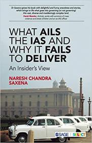 What Ails the IAS and Why It Fails to Deliver - An Insider ' s View [EPUB]