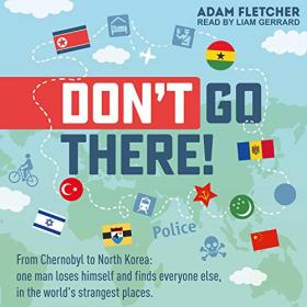 Adam Fletcher - 2020 - Don’t Go There (Memoirs)