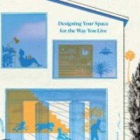 House to Home Designing Your Space for the Way You Live