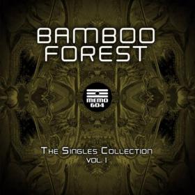 Bamboo Forest - The Singles Collection Vol  1 (2021)