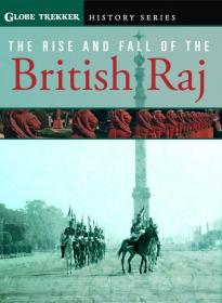 Globe Trekker The Rise and Fall of the British Raj 1080p WEB-DL h264 AAC MVGroup Forum