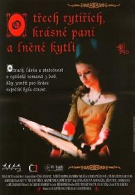 O trech rytirich, krasne pani a lnene kytli (1996) HDTVRip