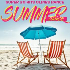 VA - Summer Dance (Super 30 Hits Oldies Dance) (2020)