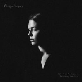 Maggie Rogers - Notes from the Archive  Recordings 2011-2016 (2020) Flac