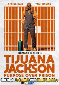 Tijuana Jackson Purpose Over Prison 2020 720p WEBRip HINDI SUB 1XBET