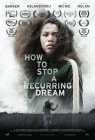 How to Stop a Recurring Dream 2021 HDRip XviD AC3-EVO